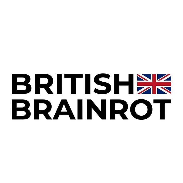 British Brainrot