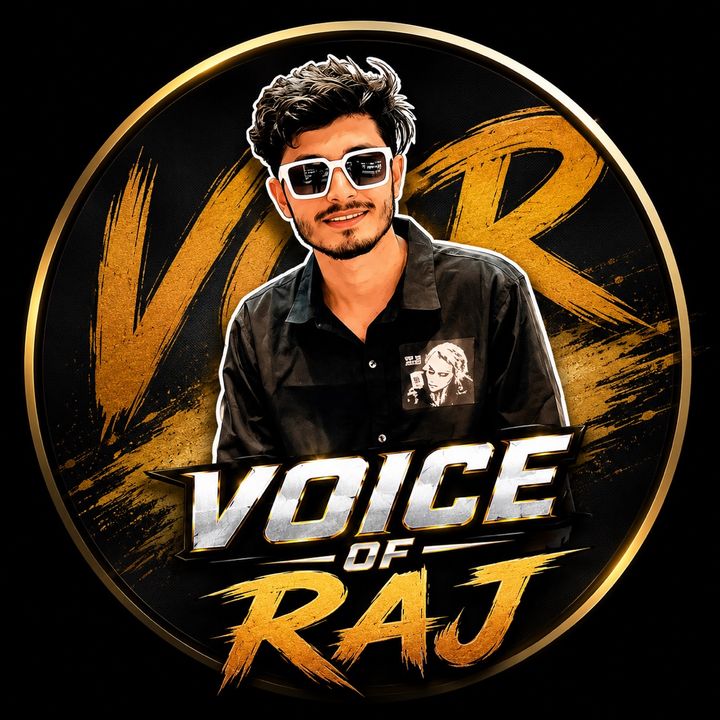 🎤Voice_of_Raj 🔝